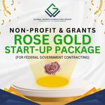 Rose Gold Non-Profit and Grants Business Start-up Package into Federal Government Contracting